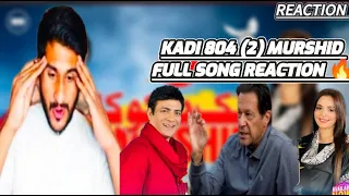 KADI 804 (2) MURSHID FULL SONG REACTION Nak Da Koka 2 Murshid | Malkoo ft Sara Altaf | Tappay Mahiye