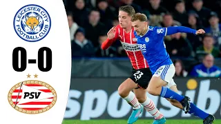 Leicester City vs PSV Eindhoven 0-0 Highlights | Europa Conference League 2021/22