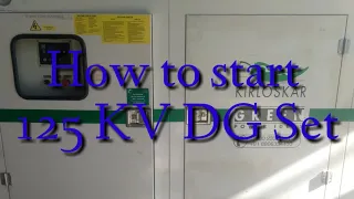 How to start 125 KVA DG Set (Kirloskar)