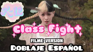 ❤MELANIE MARTINEZ – Class Fight – COVER ESPAÑOL (versión de la película)❤