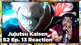 THIS ITADORI VS CHOSO FIGHT IS WHY JJK IS PEAK!!! | Jujutsu Kaisen Season 2 Episode 13 Reaction
