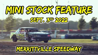 Merrittville Speedway Mini Stock Heat Race + Feature w/ Randy Alway #34 - 09.03.2022