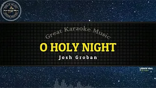 O Holy Night (KARAOKE) Josh Groban