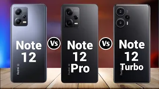Redmi Note 12 5G Vs Redmi Note 12 Pro 5G Vs Redmi Note 12 Turbo 5G
