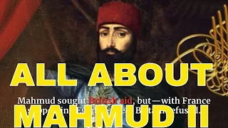 LET'S GET TO KNOW MAHMUD II IN ALL ITS DETAILS