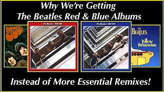 Are The Beatles Red & Blue Albums Getting in the Way of More Essential Remixes? #beatles