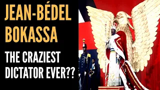Jean-Bédel Bokassa: Africa's Craziest Dictator Who Made Himself Emperor