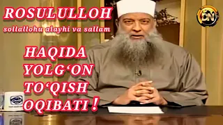 Shayx Abu Ishaq Huvayniy. Rosululloh sallolohu alayhi vasallam haqida yolg‘on to‘qishning oqibati?!