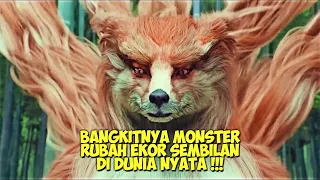 Monster Rubah Ekor Sembilan Telah Bangkit Di Dunia Nyata ! | Alur Cerita Film