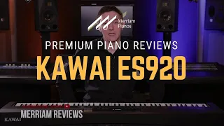 🎹Kawai ES920 Digital Piano Review & Demo - New! ES Portable Series Pianos (Kawai ES8 Replacement)🎹