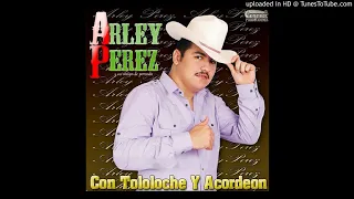 Arley Perez - SEÑOR JOAQUIN GUZMAN