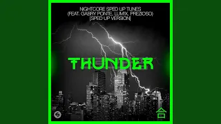 Thunder (feat. Gabry Ponte, LUM!X, Prezioso) (Sped Up Version)