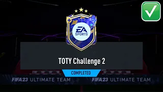 FIFA 23 TOTY CHALLENGE 2 SBC SOLUTION - FIFA 23 TOTY CHALLENGE *COMPLETED*