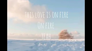 Andy Bumuntu|Love is on fire|lyric video