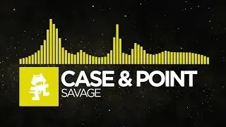 [Electro] - Case & Point - Savage [Monstercat Release]