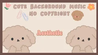 5 Aesthetic background music with No-Copyright 💗🌷