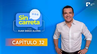 Sin Carreta con Juan Diego Alvira | Capítulo 32 - Canal 1