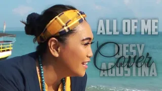 All Of Me Cover by Desy Agustina