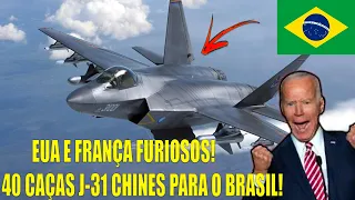 EUA E FRANÇA FURIOSOS! A ARMA SECRETA DO BRASIL SAO OS CAÇAS J-31 CHINESES?