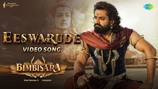 Eeswarude - Video Song | Bimbisara | Nandamuri Kalyan Ram | Vassishta | Chirrantan Bhatt