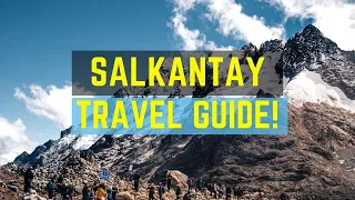 Salkantay Trek to Machu Picchu: What to Know?
