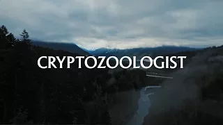 Cryptozoologist - A documentary