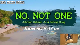 No, Not One (Jesus Knows All About Our Struggles)║J. Oatman & G. Hugg ║S-AHms Ayo Ogunmekan