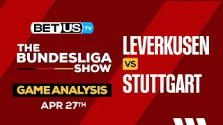 Leverkusen vs Stuttgart | Bundesliga Expert Predictions, Soccer Picks & Best Bets