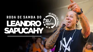 Roda de Samba do Leandro Sapucahy (Ao Vivo) | 40 minutos direto!