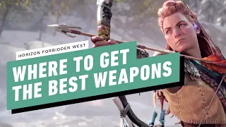 Horizon Forbidden West - How to Get the Best Weapons