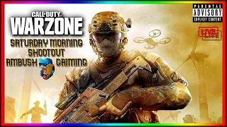 SATURDAY MORNING SHOOTOUT / CALL OF DUTY  WARZONE 2/ FOR MATURE AUDIENCES ONLY