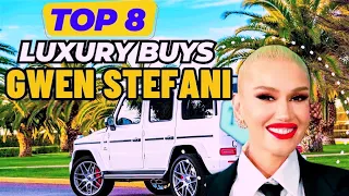 Top 8 Luxury Buys| Gwen Stefani