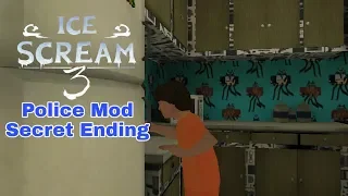 Ice Scream 3 Police Mod | Secret Ending