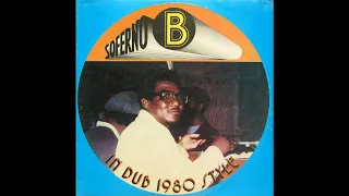 Soferno B – In Dub 1980 Style (FULL ALBUM) 1980 DUB REGGAE