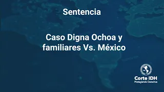 Caso Digna Ochoa y familiares Vs. México