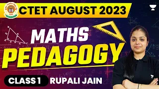 Math's Pedagogy Class -6 | CDP for CTET 2023 | Math's By Rupali Jain