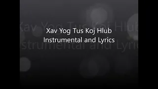 Xav Yog Tus Koj Hlub Instrumental and Lyrics