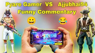 Pyare gamer vs ajjubhai94 custom room gameplay free fire