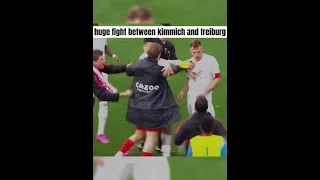 Huge Fight between Kimmich and FC Freiburg #football #fight #kimmich #freiburg #shorts #viral