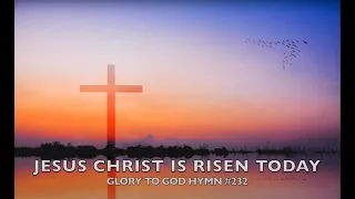 Glory to God Hymn #232: Jesus Chris is Risen Today