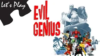 Let's Play: Evil Genius - Episode 1: Tutorial of Evil