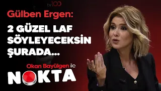 Gülben Ergen: Anlamadım sen beni niye öyle görüyorsun?