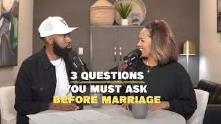 3 Questions You Must Ask Before Marriage with Ken and Tabatha Claytor