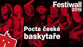 Festiwall 2019 Live - Pocta české baskytaře