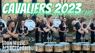 Cavaliers Drumline 2023 - Show Music - 7/3 DCI Cedarburg