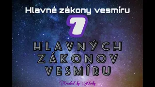 7 hlavných zákonov vesmíru (fotovideo)