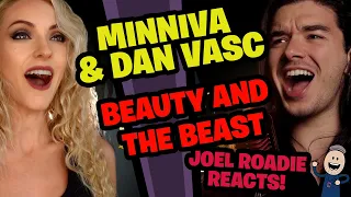 Beauty And The Beast | Minniva Ft. Dan Vasc & Kirk Gazouleas - Roadie Reacts