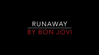 BON JOVI - RUNAWAY (1984) LYRICS