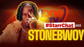 #StarrChat with Bola Ray || Guest: Stonebwoy