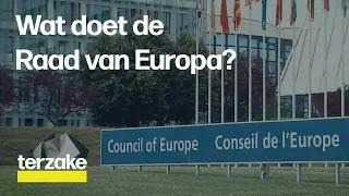 Wat doet de Raad van Europa? | Terzake